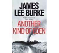 James Lee Burke Another Kind of Eden (Tascabile)