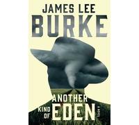 James Lee Burke Another Kind of Eden (Tascabile)