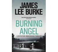 James Lee Burke Burning Angel (Tascabile) Dave Robicheaux