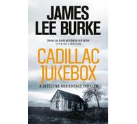 James Lee Burke Cadillac Jukebox (Tascabile) Dave Robicheaux