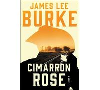 James Lee Burke Cimarron Rose (Tascabile) Holland Family Novel