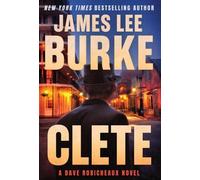 James Lee Burke Clete (Copertina rigida) Dave Robicheaux