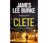 James Lee Burke Clete (Copertina rigida) Dave Robicheaux