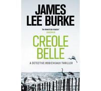 James Lee Burke Creole Belle (Tascabile) Dave Robicheaux