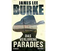 James Lee Burke Daniel Müller Das verlorene Paradies: Roman (Copertina rigida)