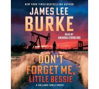 James Lee Burke Don't Forget Me, Little Bessie (CD)