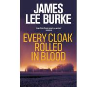 James Lee Burke Every Cloak Rolled In Blood (Tascabile)
