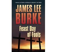James Lee Burke Feast Day of Fools (Tascabile) Hackberry Holland