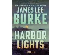 James Lee Burke Harbor Lights (Copertina rigida)