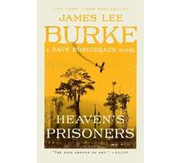 James Lee Burke – Heaven's Prisoners – Dave Robicheaux – Tascabile