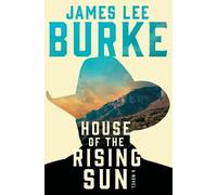James Lee Burke House of the Rising Sun (Tascabile) Holland Family Novel