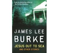 James Lee Burke Jesus Out To Sea (Tascabile)