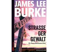 James Lee Burke Straße der Gewalt: Ein Dave-Robicheaux-Krimi, Band 1 (Tascabile)