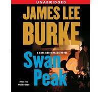 James Lee Burke Swan Peak (CD) Dave Robicheaux Mysteries (Audio)