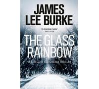 James Lee Burke The Glass Rainbow (Tascabile) Dave Robicheaux