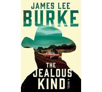 James Lee Burke The Jealous Kind (Tascabile) Holland Family Novel