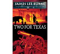 James Lee Burke Two for Texas (Tascabile)