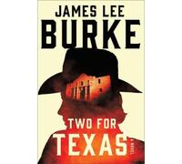 James Lee Burke Two for Texas (Tascabile) Holland Family Novel
