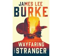 James Lee Burke Wayfaring Stranger (Tascabile) Holland Family Novel
