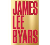 James Lee Byars. Ediz. illustrata