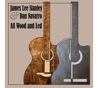 JAMES LEE & DAN NAVARRO STANLEY All Wood And Led (CD)