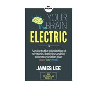 James Lee Your Brain Electric (Tascabile)