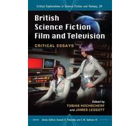 James Leggott British Science Fiction Film and Television (Tascabile)