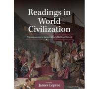James Lepree Readings in World Civilization (Tascabile)
