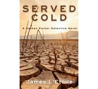James L'Etoile Served Cold (Tascabile) Detective Nathan Parker Novel