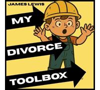 James Lewis My Divorce Toolbox (Tascabile) Emotions Toolbox