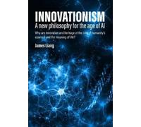 James Liang Innovationism (Tascabile)