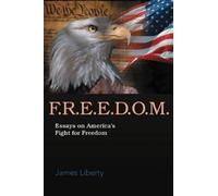 James Liberty F.R.E.E.D.O.M. (Tascabile)