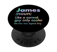 James Like A Normal Guy Only Cooler Legend King Nome PopSockets PopGrip Adesivo
