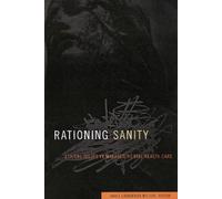 James Lindemann Nelson Rationing Sanity (Copertina rigida)