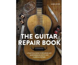 James Lister The Guitar Repair Book (Copertina rigida)