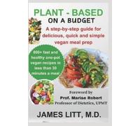 James Litt Plant-based on a budget (Tascabile)
