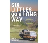 James Little Six Littles go a Long Way (Tascabile)