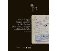 James Little The Making of Samuel Beckett's Not I / Pas moi, That Ti (Tascabile)