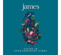 James - Living In Extraordinary Times
