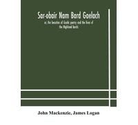James Logan Sar-Obair Nam Bard Gaelach (Tascabile)