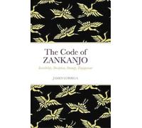 James Loriega The Code of ZANKANJO (Copertina rigida)