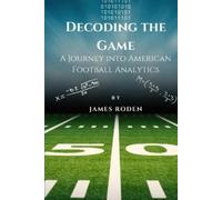 James Louis Roden Decoding the Game (Tascabile)