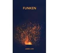 James Low Funken (Copertina rigida)