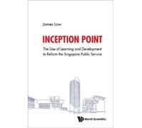 James Low Inception Point: The Use Of Learning And Developmen (Copertina rigida)