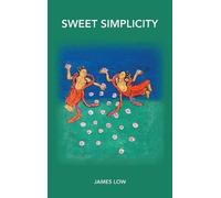 James Low Sweet simplicity (Copertina rigida)