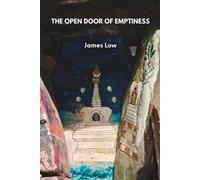 James Low The open door of emptiness (Tascabile) Simply Being Buddhism