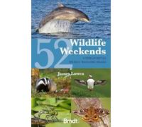 James Lowen 52 Wildlife Weekends (Tascabile)