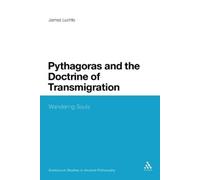 James Luchte Pythagoras and the Doctrine of Transmigration (Tascabile)