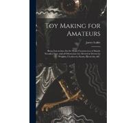 James Lukin Toy Making for Amateurs (Copertina rigida)