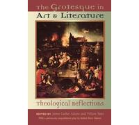 James Luther Adams The Grotesque in Art and Literature (Tascabile)